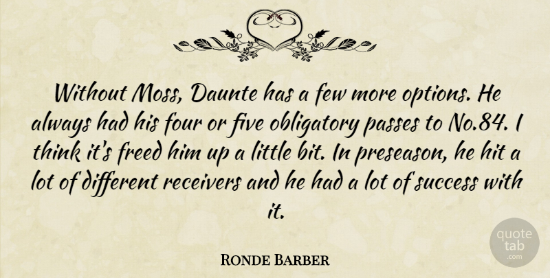 Ronde Barber Quote About Few, Five, Four, Freed, Hit: Without Moss Daunte Has A...