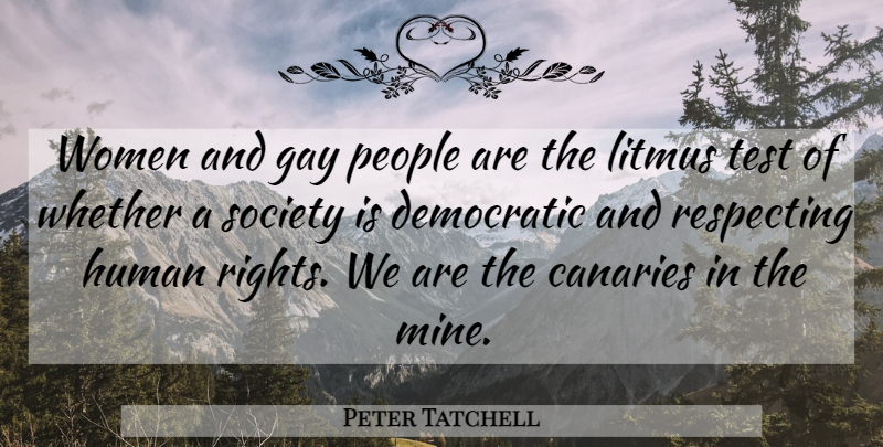 Peter Tatchell Quote About Gay, Rights, People: Women And Gay People Are...