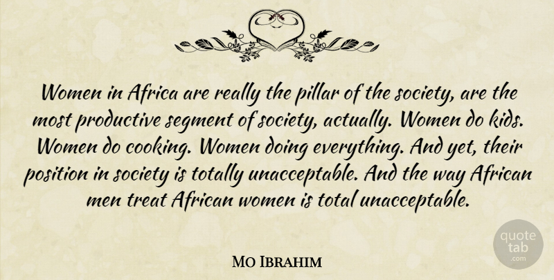 Mo Ibrahim Quote About Kids, Men, Cooking: Women In Africa Are Really...