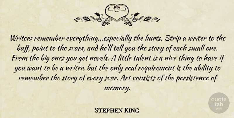 Stephen King Quote About Hurt, Art, Memories: Writers Remember Everythingespecially The Hurts...