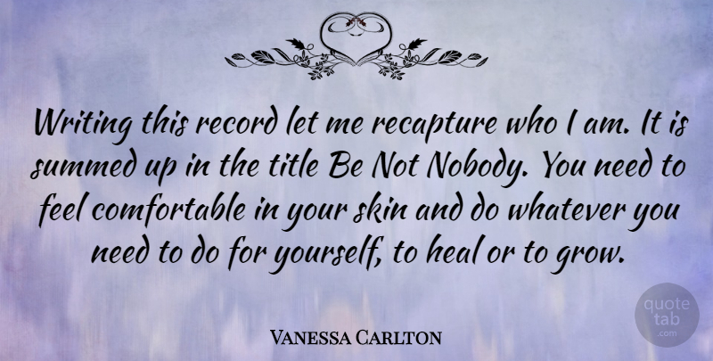 Vanessa Carlton Quote About American Musician, Heal, Record, Title: Writing This Record Let Me...