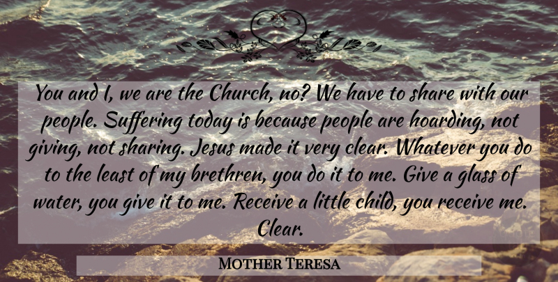 Mother Teresa Quote About Mother, Jesus, Children: You And I We Are...