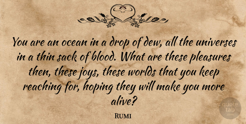 Rumi Quote About Ocean, Blood, Joy: You Are An Ocean In...