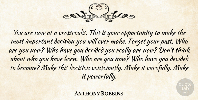 Tony Robbins Quote About Inspirational, Motivational, Dream: You Are Now At A...