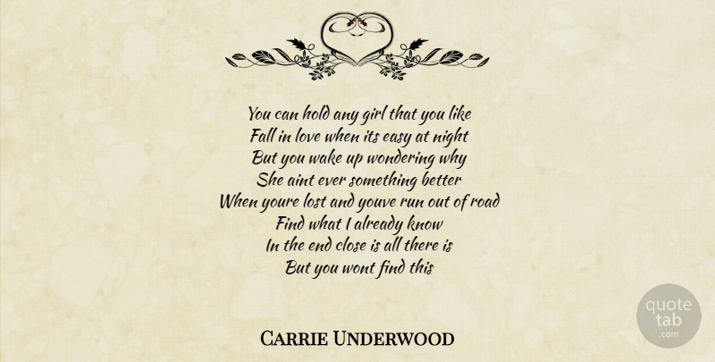 Carrie Underwood Quote About Girl, Running, Country: You Can Hold Any Girl...