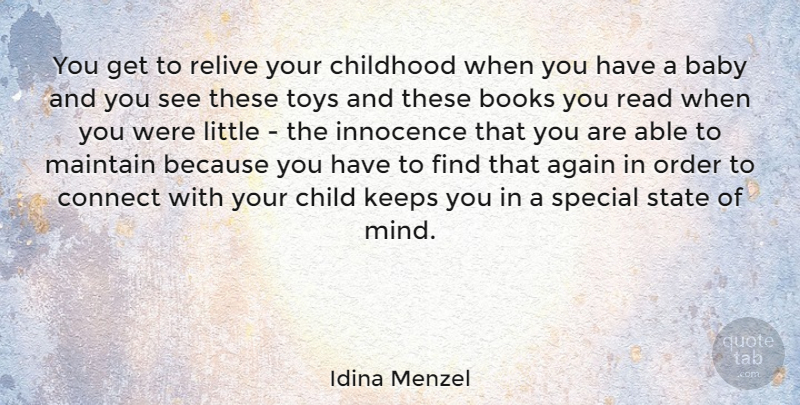 Idina Menzel Quote About Baby, Children, Book: You Get To Relive Your...