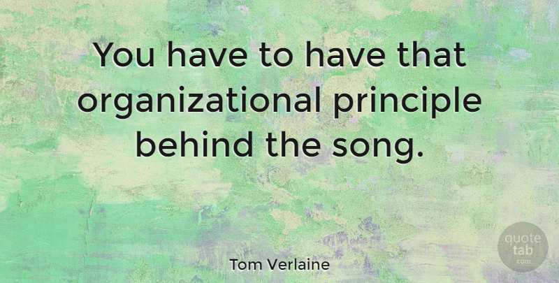 Tom Verlaine Quote About American Novelist: You Have To Have That...