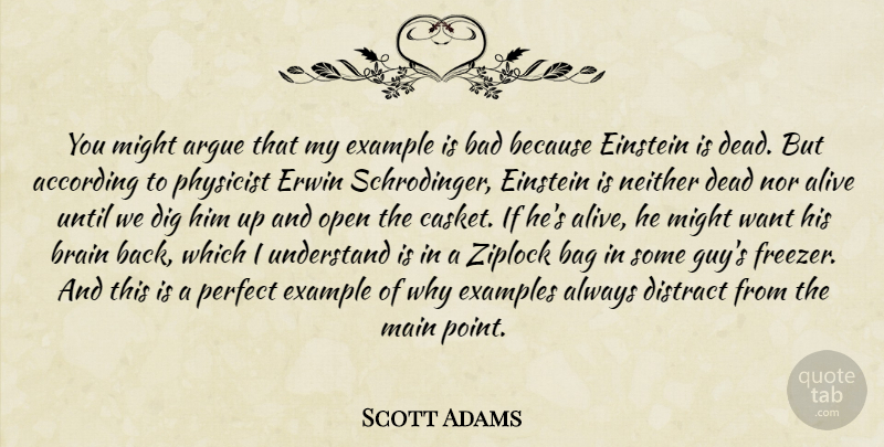 Scott Adams Quote About Death, Suicide, Perfect: You Might Argue That My...