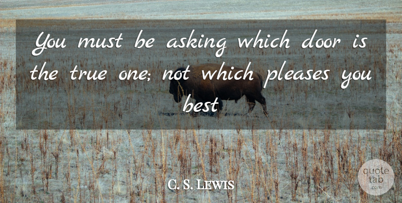 C. S. Lewis Quote About Doors, Asking, Denominations: You Must Be Asking Which...
