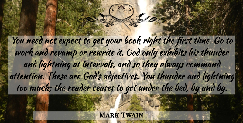 Mark Twain Quote About Book, Writing, Needs: You Need Not Expect To...