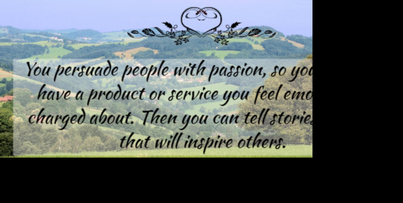Anita Roddick Quote About Passion, People, Inspire: You Persuade People With Passion...