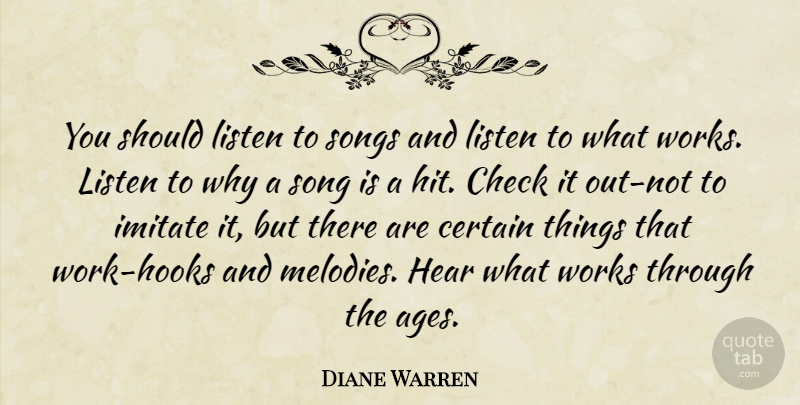 Diane Warren Quote About Song, Age, Hook: You Should Listen To Songs...