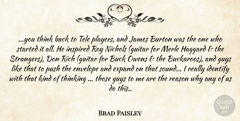 Brad Paisley Quote About Music, Player, Thinking: You Think Back To Tele...