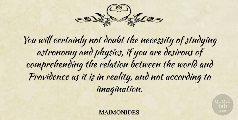Maimonides Quote About Reality, Astrology, Imagination: You Will Certainly Not Doubt...
