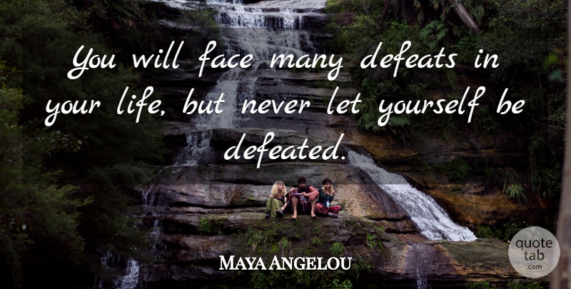 you-will-face-many-defeats-in-your-life-
