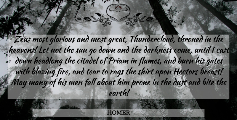 Homer Quote About Military, Fall, Men: Zeus Most Glorious And Most...